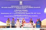 Ceremonial launch of distribution of 1.1 Ayushman Cards